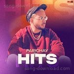 Parichay Hits - Parichay Song Download